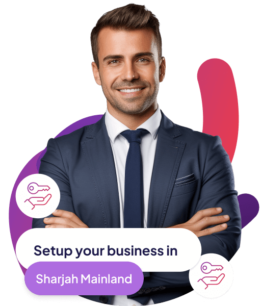 Benefits of Business Setup in Sharjah Mainland